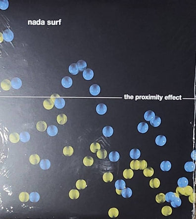 Nada Surf - The Proximity Effect